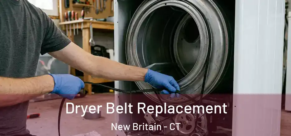 Dryer Belt Replacement New Britain - CT
