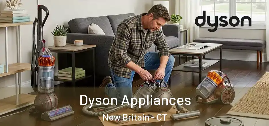 Dyson Appliances New Britain - CT