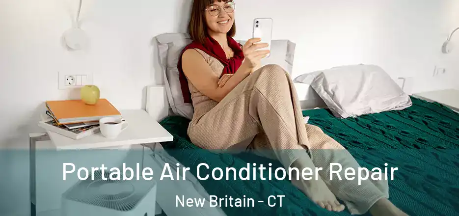 Portable Air Conditioner Repair New Britain - CT